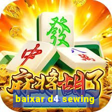 baixar d4 sewing